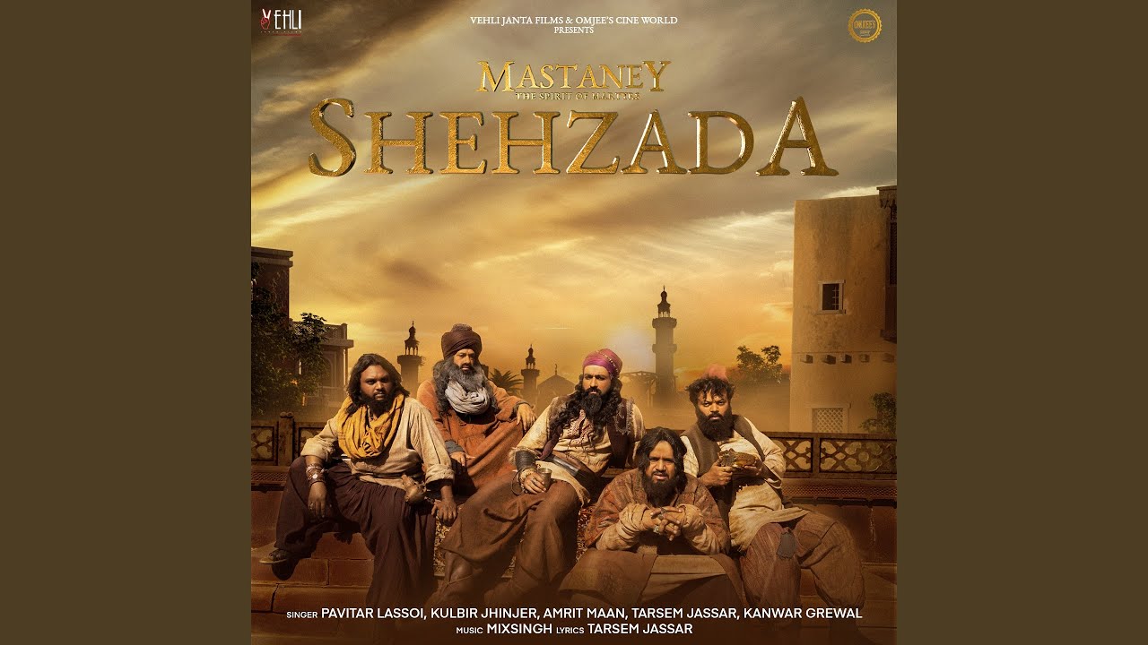 Shehzada Lyrics – Mastaney
